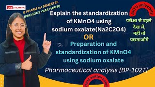 Preparation and standardization of KMnO4 using Sodium OxalateNa2C2O4Pharmaceutical Analysis [upl. by Ettelra]