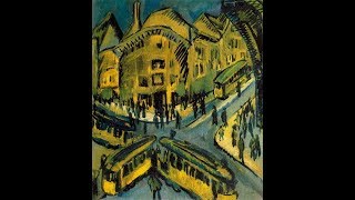 Ernst Ludwig Kirchner  Nollendorfplatz 1912 [upl. by Ciapas]