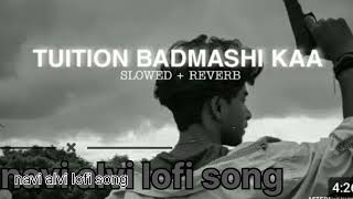 Tuitiondebadmashikaslowedreverbbadshah song music viral [upl. by Ainala]