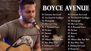 Boyce Avenue Greatest Hits Full Album 2021  Best Songs Of Boyce Avenue 2021  Acoustic songs 2021 [upl. by Davita975]