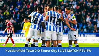 Huddersfield Town 20 Exeter City  LIVE MATCH REVIEW [upl. by Mona]