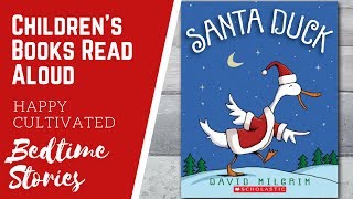 SANTA DUCK Christmas Book Read Aloud  Christmas Books for Kids  Childrens Books Read Aloud [upl. by Diane-Marie]