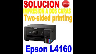 Impresora  Printer Epson L4160  Twosided error  error de impresión a doble cara  SOLUCIÓN [upl. by Rosemare]