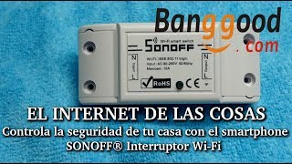 Como encender luces desde INTERNET SONOFF® Interruptor WiFi [upl. by Belshin]