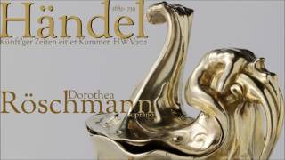 GF Händel  Künftger Zeiten eitler Kummer  Dorothea Röschmann  soprano [upl. by Randell475]