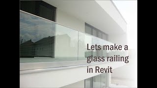 Revit study17 Glass railing in Autodesk Revit [upl. by Sebastien]