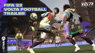 FIFA 22  Official VOLTA FOOTBALL Trailer [upl. by Donadee134]