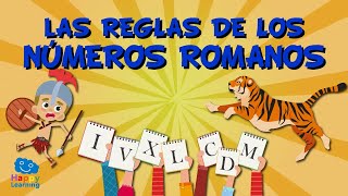 LAS REGLAS DE LOS NÚMEROS ROMANOS  Vídeos Educativos para Niños [upl. by Anemolif]