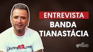 Entrevista Banda Tianastácia [upl. by Lattie]