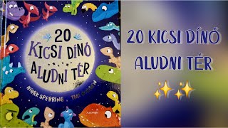 20 KICSI DÍNÓ ALUDNI TÉR  Varázslatos mesék [upl. by Anaud415]