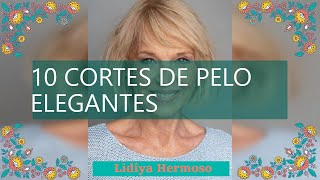 10 cortes de pelo elegantes para mujeres de más de 50 años rejuvenece tu look [upl. by Nesyaj802]