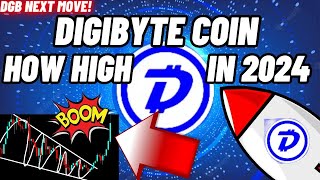 How High DigiByte DGB Crypto Coin Will Be In 2024 [upl. by Yvaht219]