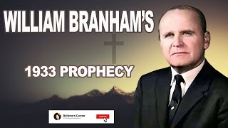 William Branhams 1933 Prophecy [upl. by Noella]