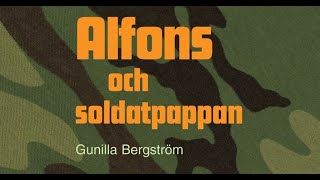 Alfons och soldatpappan [upl. by Kylen]