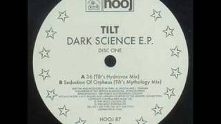 Tilt  Seduction Of Orpheus Tilts Mythology Mix Dark Science EP [upl. by Alyahc921]