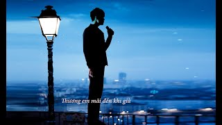 THƯƠNG EM ĐẾN GIÀ  LÊ BẢO BÌNH  HUY VẠC COVER [upl. by Arahd]