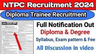 NTPC NSPCL Diploma Trainee Recruitment 2024  Diploma amp Degree  Full Notification  NTPC DT [upl. by Nekal107]