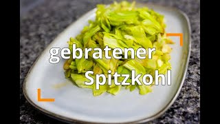 Gebratener Spitzkohl  炒高麗菜  Stirfried Cabbage TWEN [upl. by Tik442]