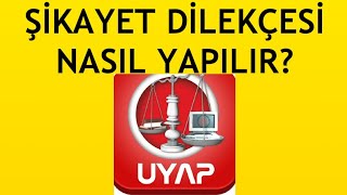 Uyap Şikayet Dilekçesi Gönderme Nasıl Yapılır [upl. by Notnelc513]