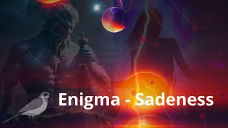 Enigma Sadeness Full Version [upl. by Akirdnwahs]