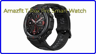 REVIEW 2024 Amazfit TRex Pro Smart Watch ESSENTIAL details [upl. by Scully]