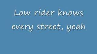 Low Rider with lyrics [upl. by Ellon]