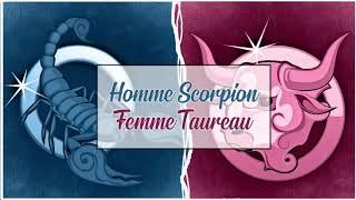 Homme Scorpion ♏ Femme Taureau ♉  Compatibilité Amoureuse [upl. by Wymore170]