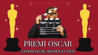 Premi Oscar  Candidature regole e costi [upl. by Yrovi]