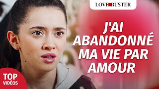 Jai abandonné ma vie par amour  LoveBusterFrance [upl. by Relyhcs]