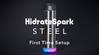 HidrateSpark STEEL First Time Setup [upl. by Gerrard]