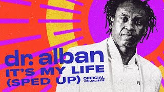 Dr Alban  Its My Life Sped Up Version Official Visualiser [upl. by Janette]