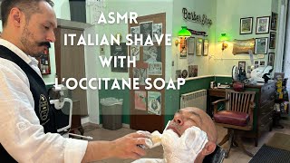 ASMR ITALIAN SHAVE 🇮🇹with L’OCCITANE SOAP 🍋🫧 [upl. by Lustick]