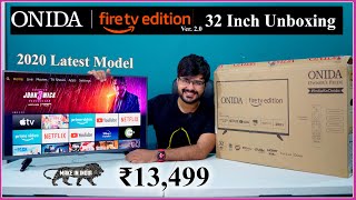 ONIDA Fire TV Edition Version 20 2021 Model Unboxing 32 inch quotखरीदने लायकquot Its Awesome [upl. by Westney]