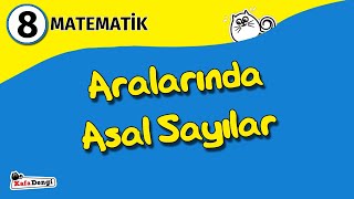 8 Sınıf Matematik Ders 4 Aralarında Asal Sayılar [upl. by Aniretake]