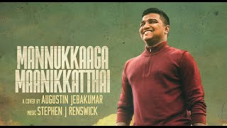 MANNUKKAAGA MAANIKKATTHAI  4K Video  AUGUSTIN JEBAKUMAR  STEPHEN J RENSWICK  Tamil Gospel Song [upl. by Rehpitsirhc]