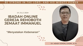 Menyatakan Kebenaran Kebaktian Online Rehoboth Immanuel [upl. by Nameloc]