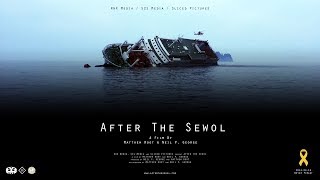 Sewol Ferry Documentary  에프터 더 세월호 다큐 티저 AFTER THE SEWOL OFFICIAL TRAILER [upl. by Kila]