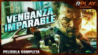 VENGANZA IMPARABLE  ESTRENO 2024  ACCIÓN  PELICULA COMPLETA EN ESPANOL LATINO [upl. by Gardas]