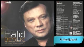 Halid Beslic  U ime ljubavi  Audio 2000 HD [upl. by Assirok]