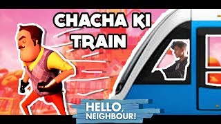 HELLO Neighbour Wale Chacha ke ghar me TRAIN  ACT 3  ANDROID FUNNY GAMEPLAY HINDI  Finestly [upl. by Ayhdiv485]