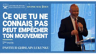 Ce que tu ne connais pas peut empêcher ton mouvement p 2  Pst Ghislain L  Mardi 23 janv 2024 [upl. by Arv]