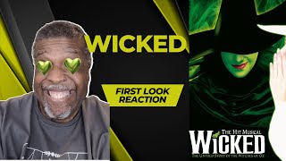 WICKED First Look Reaction [upl. by Leryt]