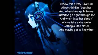 S3RL  Pretty Rave Girl  Lyrics HD [upl. by Ailimaj625]