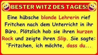 🤣 BESTER WITZ DES TAGES Eine Lehrerin ruft Fritchen in ihr Büro hebt ihren kurzen Rock und [upl. by Plath]