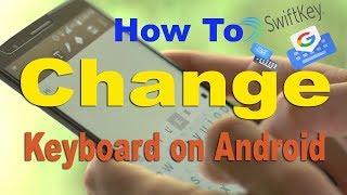 How To Change Swiftkey Keyboard To Google Keyboard [upl. by Gregorio]