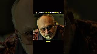 🔪😱 SERIAL KILLERS IN CITY 😱🔪movieexplainedinhindi movieexplained movie new viral shorts [upl. by Yrellih]