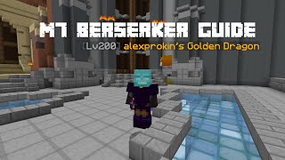 M7 Berserker Guide │Hypixel skyblock [upl. by Eetnwahs]