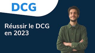 Réussir le DCG en 2023 [upl. by Acireh142]