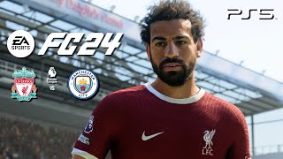 EA Sports FC 24  Liverpool vs Man City Gameplay  Premier League 2324  PS5 4K60fps [upl. by Regan]