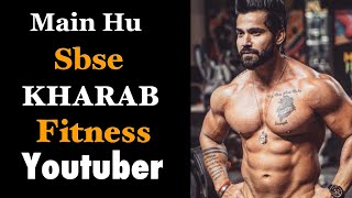 Worst Fitness Youtuber In Fitness IndustryWorst Channel On YoutubeRajveer Shishodia [upl. by Maupin898]